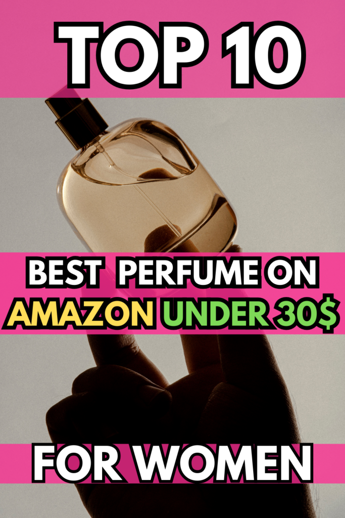 perfume under 30