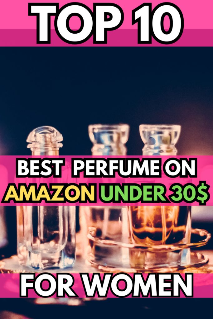 perfume under 30