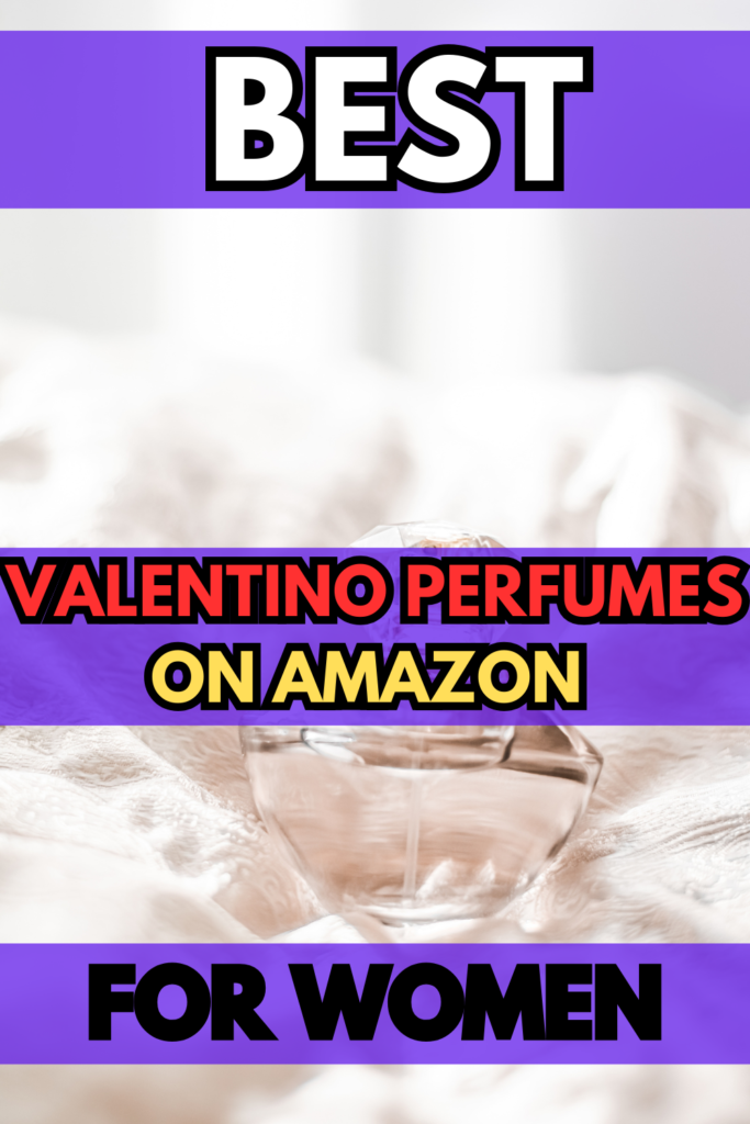 best valentino perfume for women