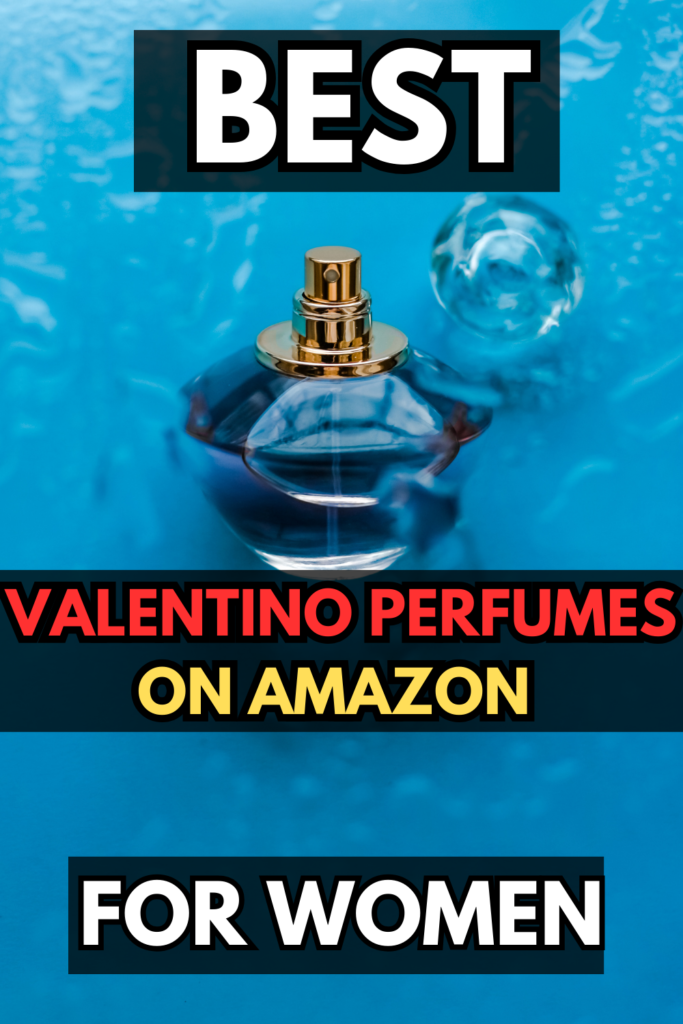 best valentino perfume for women