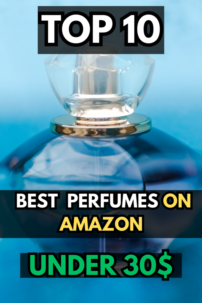 perfume under 30