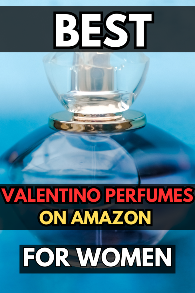 best valentino perfume for women