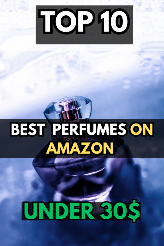 perfume under 30
