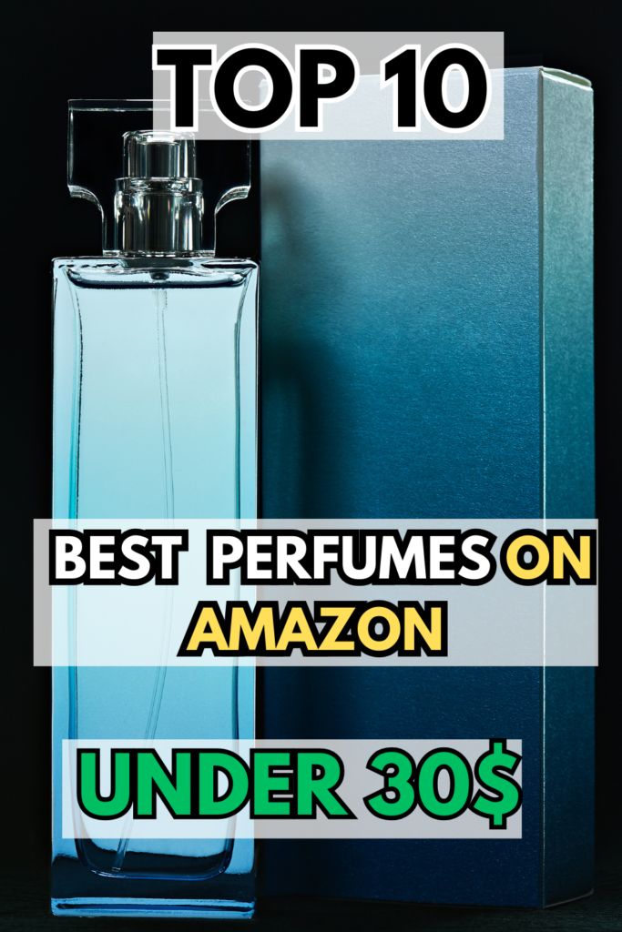perfume under 30