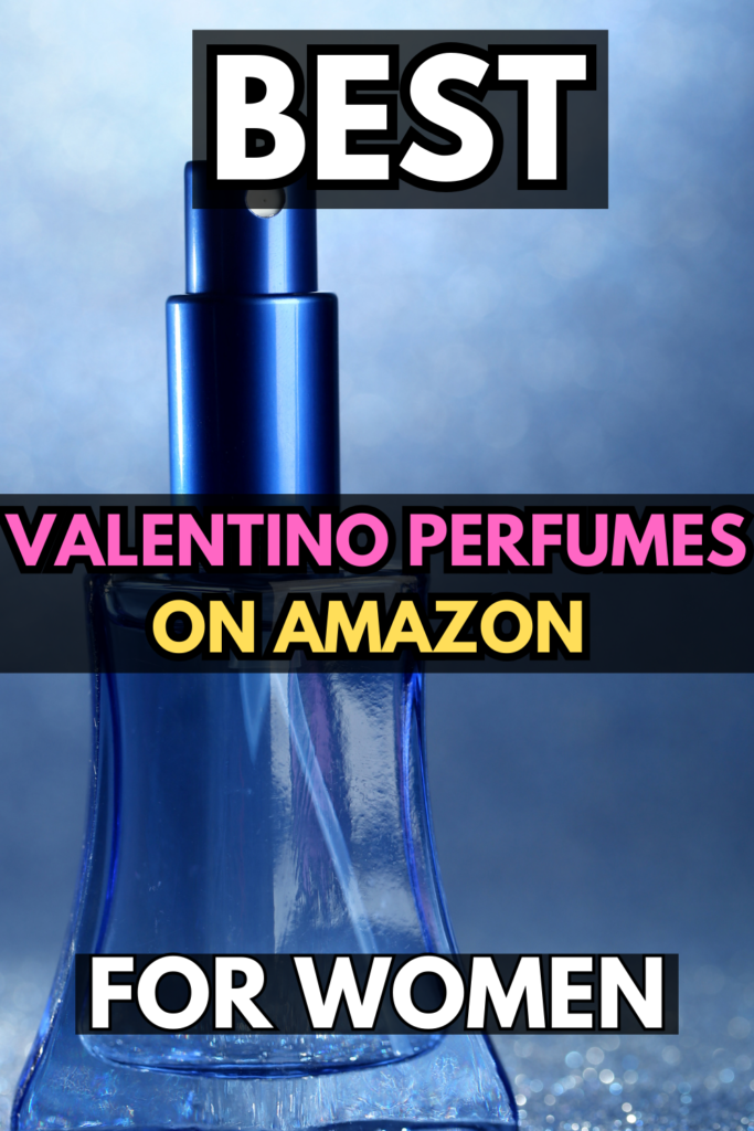 best valentino perfume for women