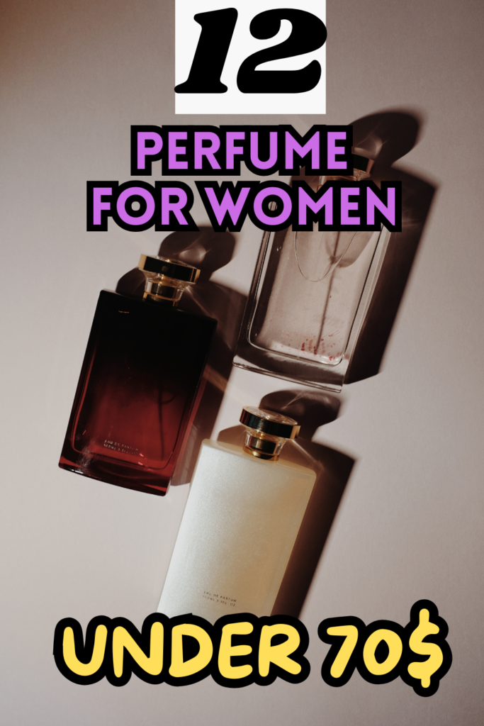 perfume under 70