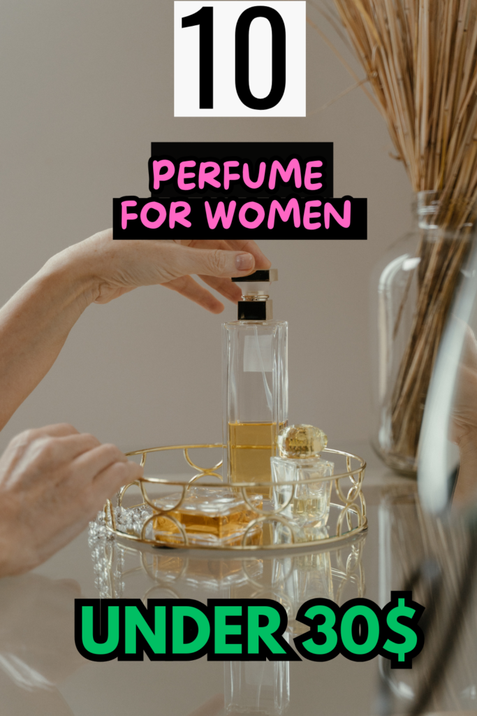 perfume under 30