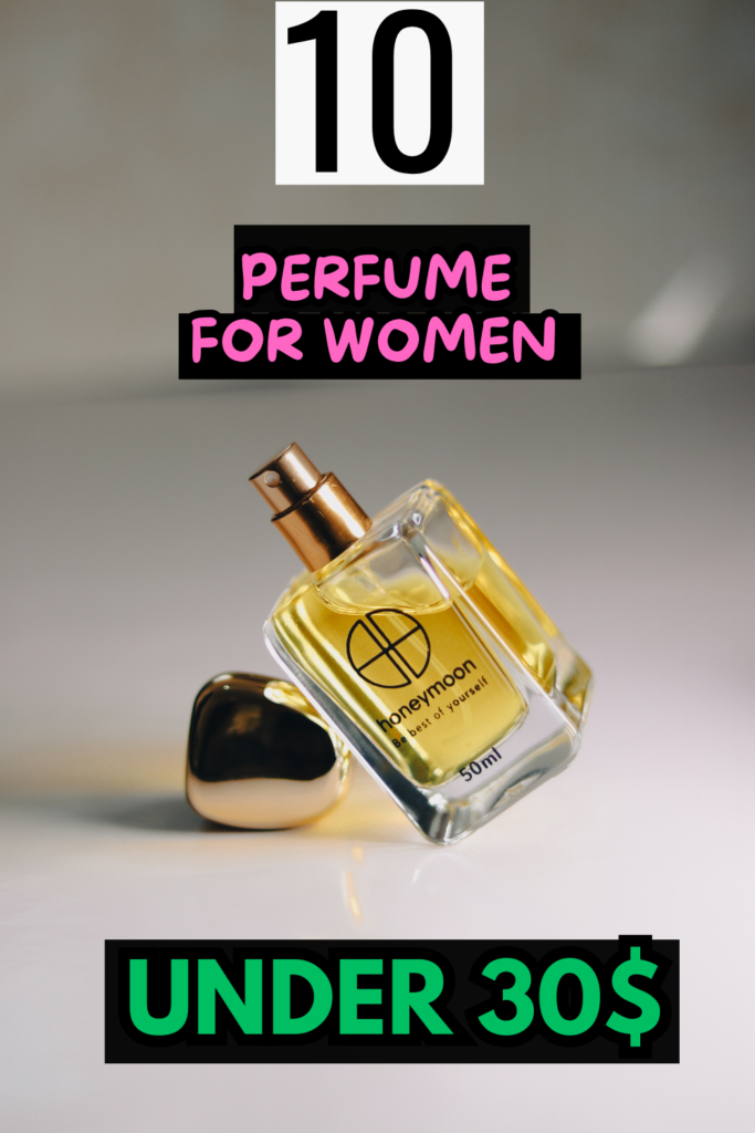 perfume under 30