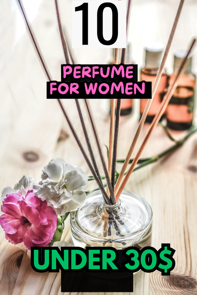 perfume under 30