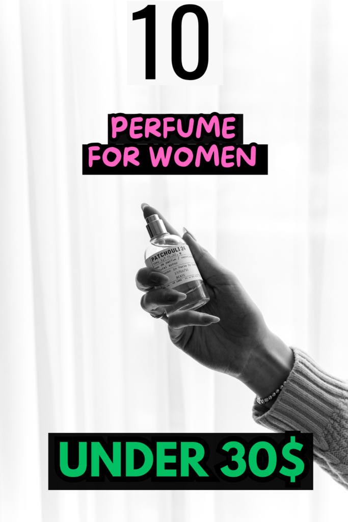 perfume under 30