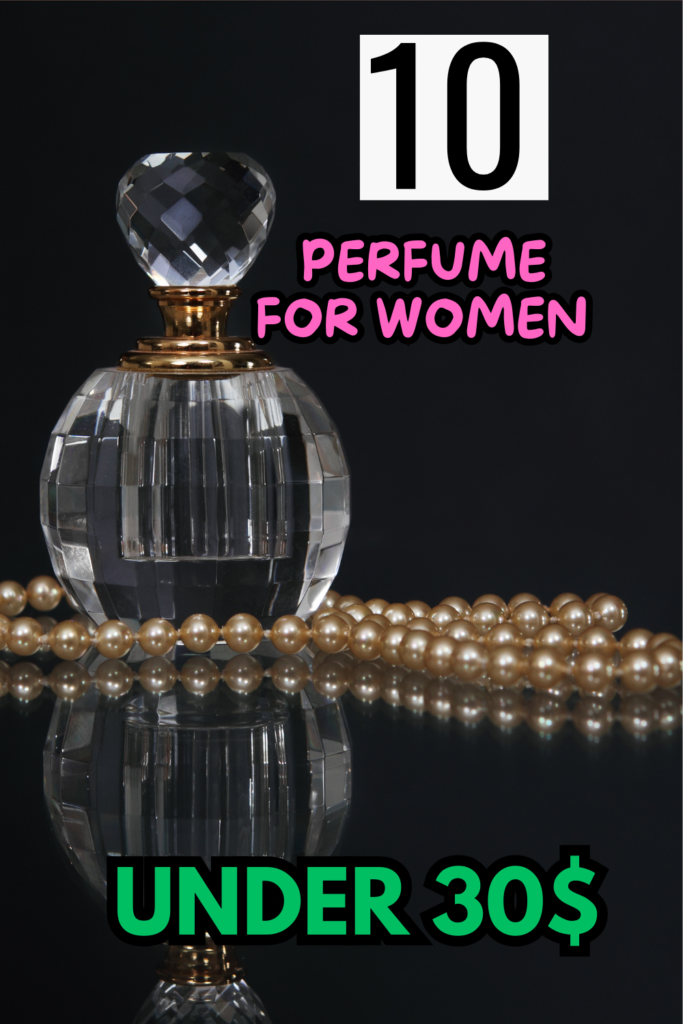 perfume under 30