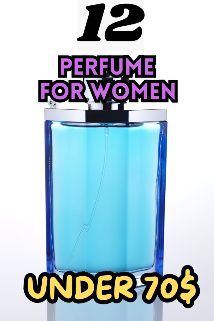 perfume under 70